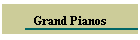 Grand Pianos